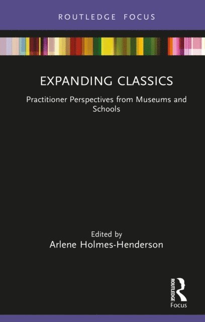 Arlene Holmes-Henderson - Expanding Classics, E-bok