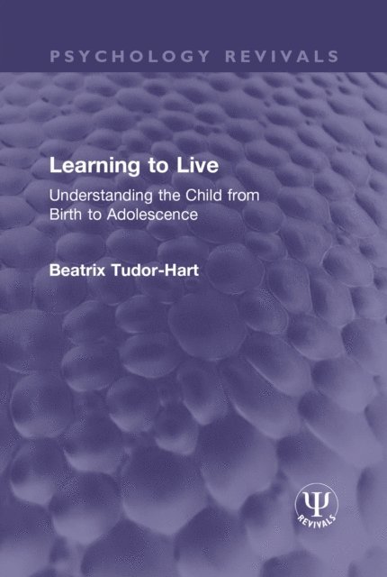 Beatrix Tudor-Hart - Learning to Live, E-bok