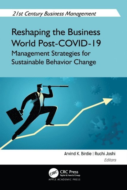 Ruchi Joshi, Arvind K. Birdie - Reshaping the Business World Post-COVID-19, E-bok