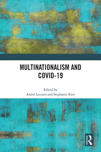 Stephanie Kerr, Andre Lecours - Multinationalism and Covid-19, E-bok