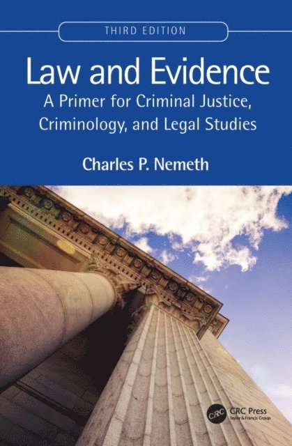 Charles P. Nemeth - Law and Evidence, E-bok