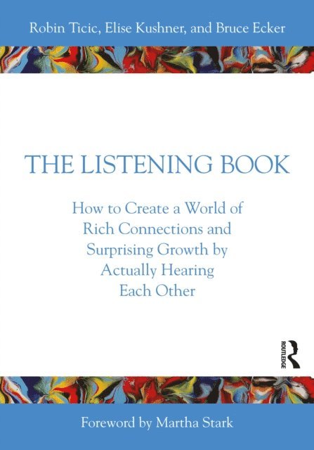 Bruce Ecker, Elise Kushner, Robin Ticic - Listening Book, E-bok