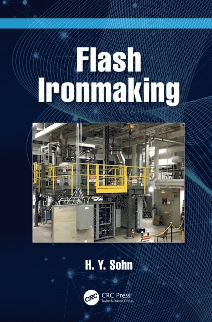 H. Y. Sohn - Flash Ironmaking, E-bok
