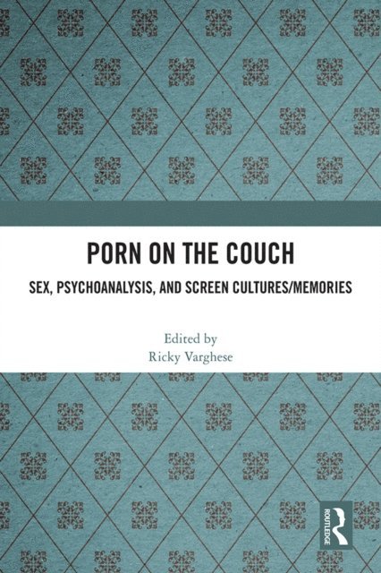 Ricky Varghese - Porn on the Couch, E-bok
