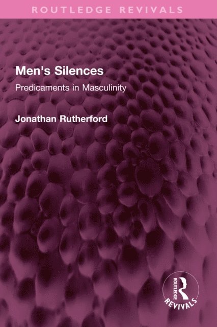 Jonathan Rutherford - Men's Silences, E-bok