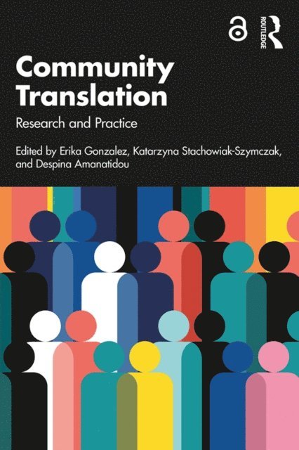 Despina Amanatidou, Katarzyna Stachowiak-Szymczak, Erika Gonzalez - Community Translation, E-bok