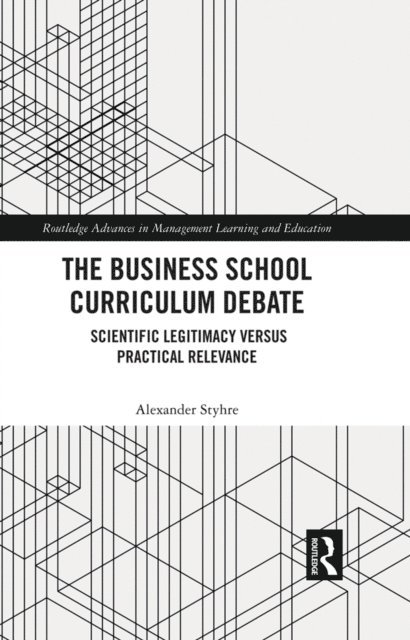 Alexander Styhre - Business School Curriculum Debate, E-bok