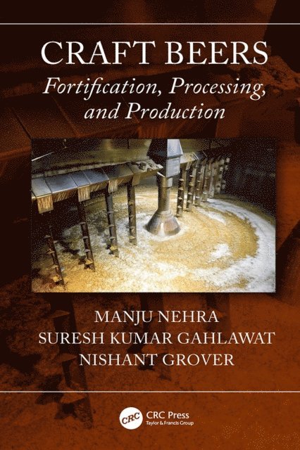 Nishant Grover, Suresh Kumar Gahlawat, Manju Nehra - Craft Beers, E-bok