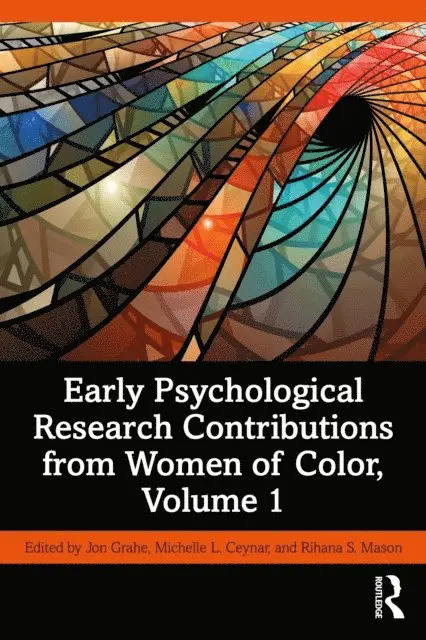 Rihana S. Mason, Michelle Ceynar, Jon Grahe - Early Psychological Research Contributions from Women of Color, Volume 1, E-bok. Tillgänglighet: Lägg i varukorg