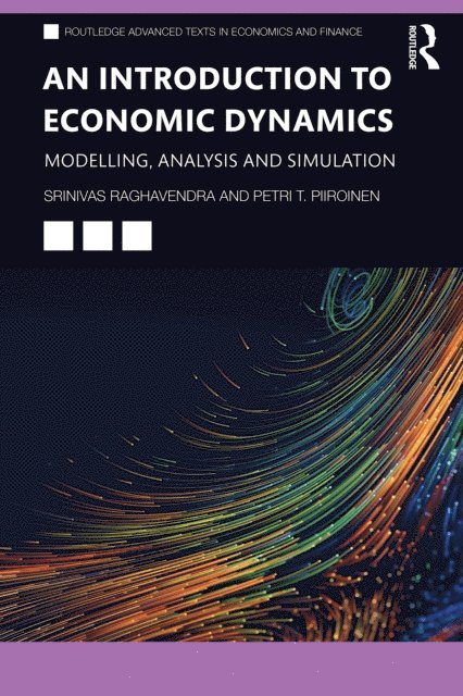 Petri T. Piiroinen, Srinivas Raghavendra - Introduction to Economic Dynamics, E-bok