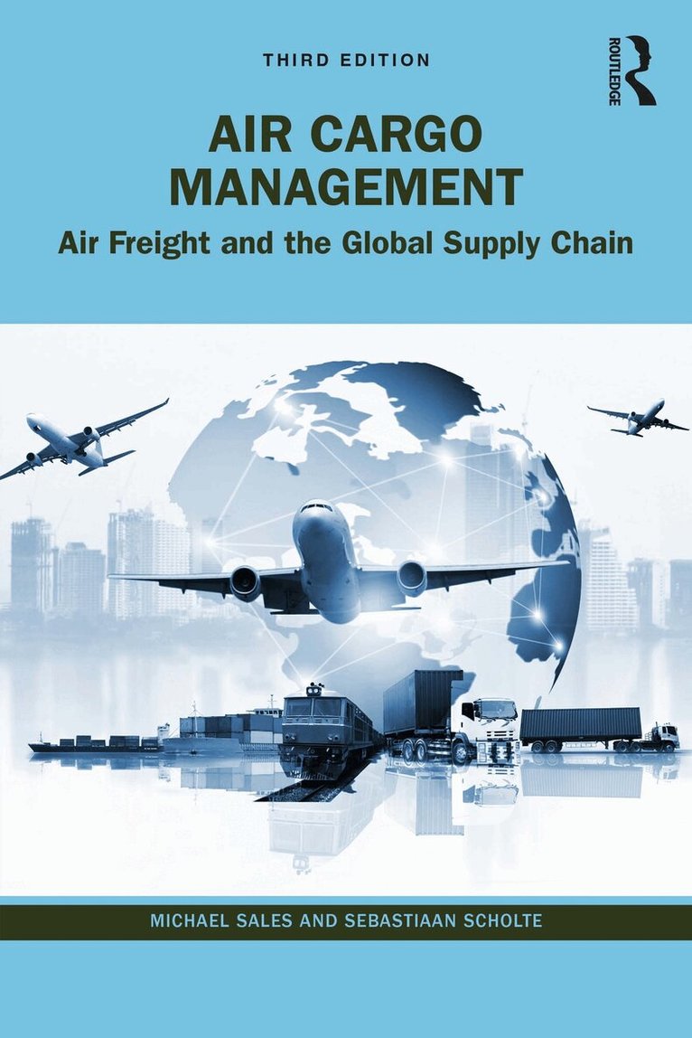 Michael Sales, Sebastiaan Scholte - Air Cargo Management, E-bok. Tillgänglighet: Lägg i varukorg