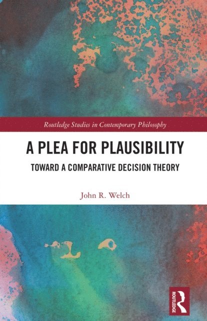 John R. Welch - Plea for Plausibility, E-bok