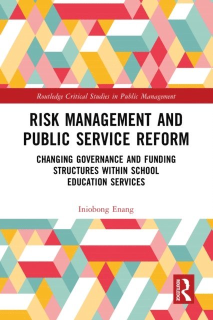 Iniobong Enang - Risk Management and Public Service Reform, E-bok