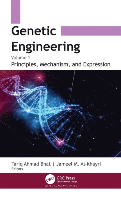 Jameel M. Al-Khayri, Tariq Ahmad Bhat - Genetic Engineering, E-bok