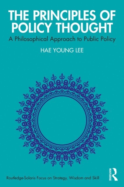 Hae Young Lee - Principles of Policy Thought, E-bok