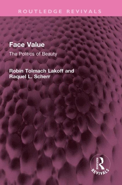Raquel Scherr, Robin Lakoff - Face Value, E-bok