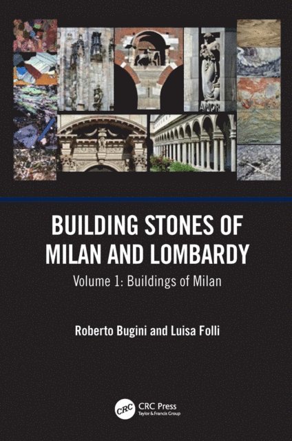 Luisa Folli, Roberto Bugini - Building Stones of Milan and Lombardy, E-bok