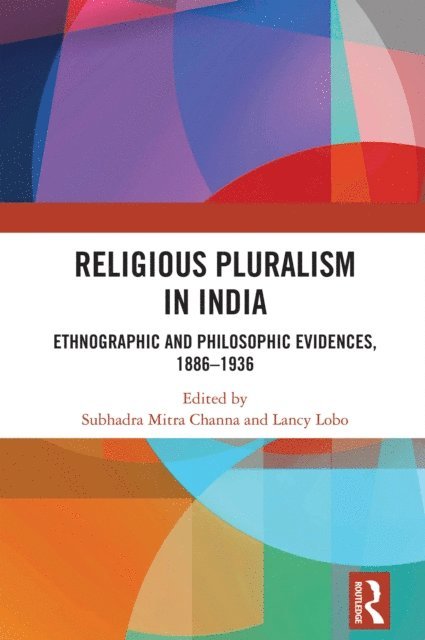 Lancy Lobo, Subhadra Mitra Channa - Religious Pluralism in India, E-bok