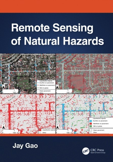 Jay Gao - Remote Sensing of Natural Hazards, E-bok