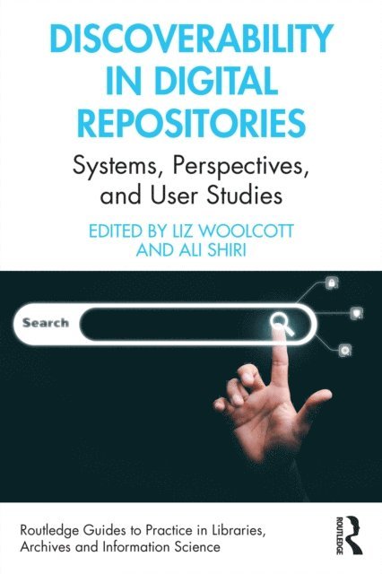 Ali Shiri, Liz Woolcott - Discoverability in Digital Repositories, E-bok