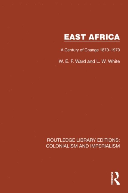 L.W. White, W.E.F. Ward - East Africa, E-bok