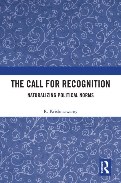 R. Krishnaswamy - Call for Recognition, E-bok
