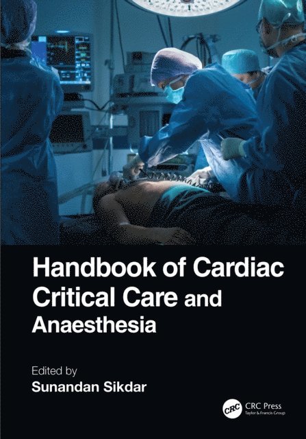 Sunandan Sikdar - Handbook of Cardiac Critical Care and Anaesthesia, E-bok. Tillgänglighet: Lägg i varukorg