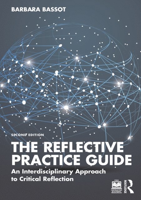 Barbara Bassot - Reflective Practice Guide, E-bok