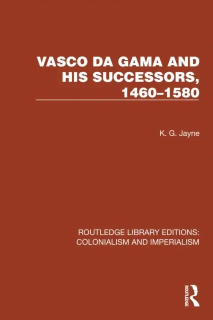 K.G. Jayne - Vasco da Gama and his Successors, 1460-1580, E-bok. Tillgänglighet: Lägg i varukorg