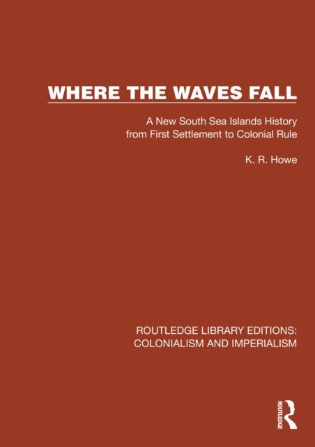K.R. Howe - Where the Waves Fall, E-bok