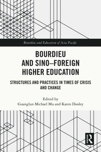 Bourdieu and Sino-Foreign Higher Education