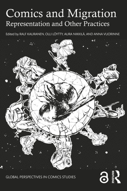 Anna Vuorinne, Aura Nikkila, Olli Loytty, Ralf Kauranen - Comics and Migration, E-bok