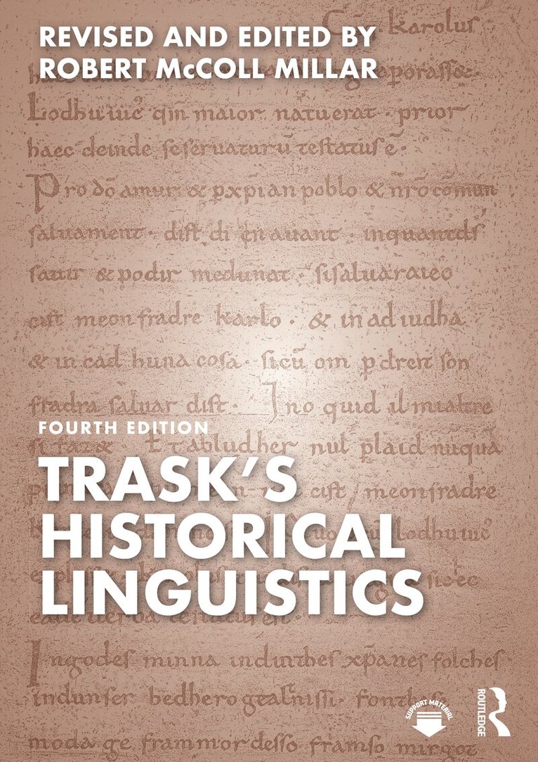 Robert McColl Millar, R L Trask - Trask's Historical Linguistics, E-bok