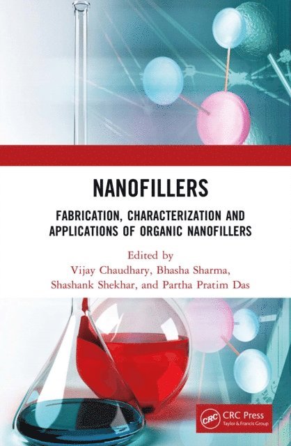 Vijay Chaudhary, Bhasha Sharma, Shashank Shekhar, Partha Pratim Das - Nanofillers, E-bok