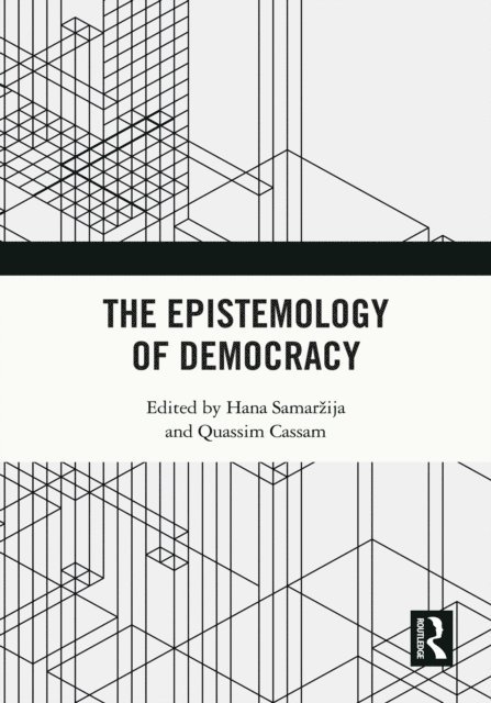 Quassim Cassam, Hana Samarzija - Epistemology of Democracy, E-bok