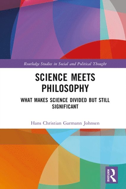 Hans Christian Garmann Johnsen - Science Meets Philosophy, E-bok