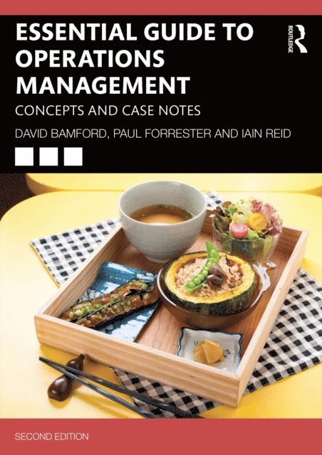 Iain Reid, Paul Forrester, David Bamford - Essential Guide to Operations Management, E-bok