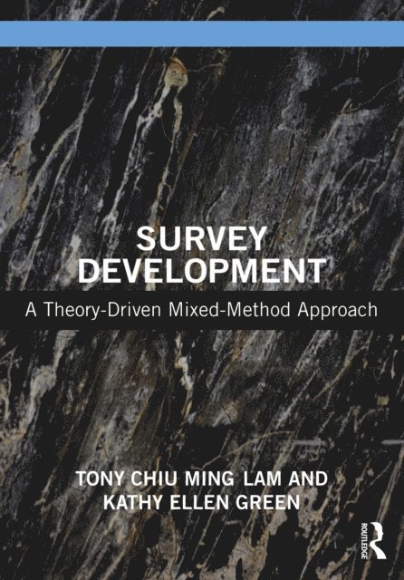 Kathy Ellen Green, Tony Chiu Ming Lam - Survey Development, E-bok. Tillgänglighet: Lägg i varukorg