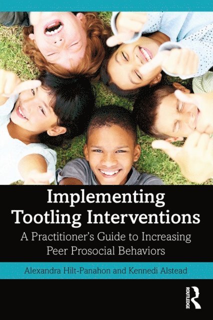 Kennedi J. Alstead, Alexandra Hilt-Panahon - Implementing Tootling Interventions, E-bok. Tillgänglighet: Lägg i varukorg