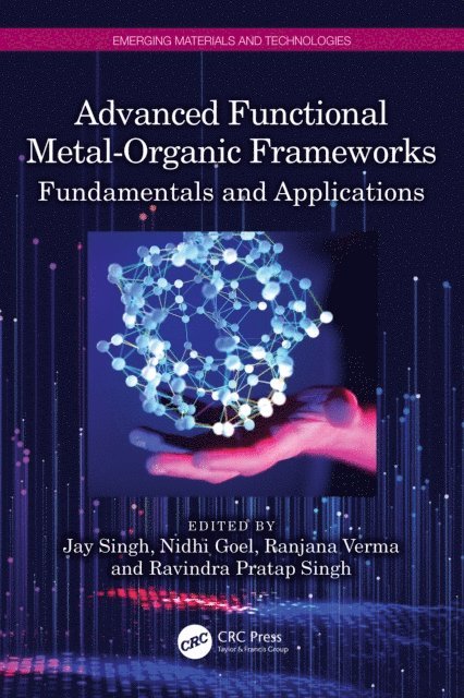 Ravindra Pratap Singh, Ranjana Verma, Nidhi Goel, Jay Singh - Advanced Functional Metal-Organic Frameworks, E-bok