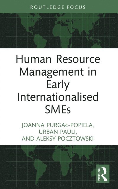 Aleksy Pocztowski, Urban Pauli, Joanna Purgal-Popiela - Human Resource Management in Early Internationalised SMEs, E-bok