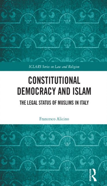 Francesco Alicino - Constitutional Democracy and Islam, E-bok