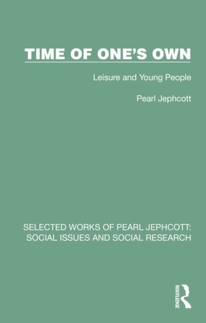 Pearl Jephcott - Time of One's Own, E-bok