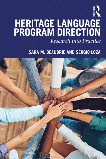 Sergio Loza, Sara M. Beaudrie - Heritage Language Program Direction, E-bok