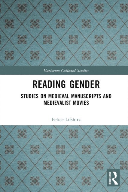 Felice Lifshitz - Reading Gender, E-bok