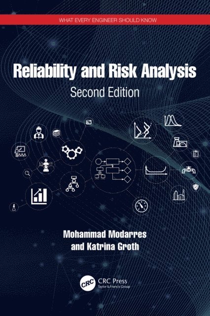 Katrina Groth, Mohammad Modarres - Reliability and Risk Analysis, E-bok