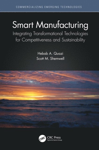 Scott M. Shemwell, Hebab A. Quazi - Smart Manufacturing, E-bok