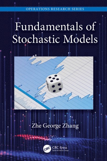 Zhe George Zhang - Fundamentals of Stochastic Models, E-bok