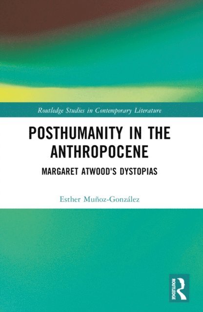 Posthumanity in the Anthropocene
