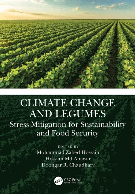 Doongar R. Chaudhary, Hossain Md Anawar, Mohammad Zabed Hossain - Climate Change and Legumes, E-bok